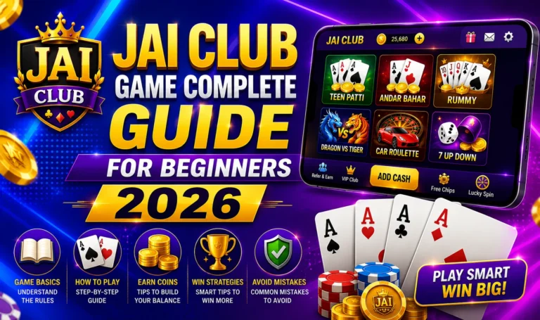 Jai Club Game Complete Guide for Beginners 2026 | Register, Login & Tips